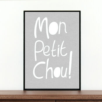 Mon Petit Chou French Quote Print, 3 of 3