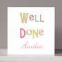 Personalised 'Well Done' Congratulations Card, thumbnail 1 of 2