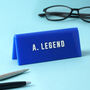 Blue Acrylic Desk Sign | 'A. Legend' | Novelty Office Gift, thumbnail 1 of 2