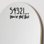 Motivational Mirror Sticker 54321 You've Got This, thumbnail 1 of 8