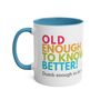 Old Enough To Know Better Coffee Mug, thumbnail 5 of 8
