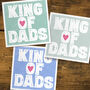 King Of Dads Father's Day Card, thumbnail 3 of 3