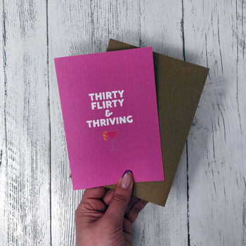 30th Birthday 'Thirty, Flirty And Thriving' Card, 4 of 7