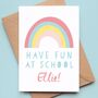 Personalised Starting School Card With Rainbow, thumbnail 1 of 5