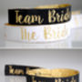 Team Bride Black And Gold Hen Party Wristbands, thumbnail 8 of 8