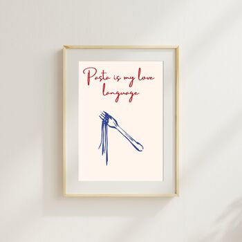 A4 Print Pasta Is My Love Language, 3 of 5