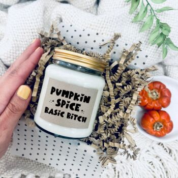 Pumpkin Spice Basic Bitch Handmade Soy Candle, 2 of 3