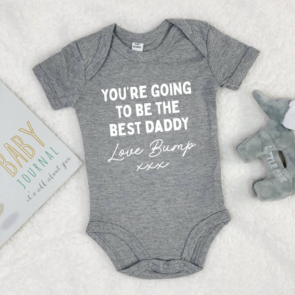 Daddy To Be Babygrow. You'll Be The Best Daddy, 1 of 4
