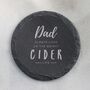 Personalised Coaster 'Bright Cider Life' Natural Slate, thumbnail 6 of 6