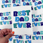Father's Day Card 'Best Dad Ever', thumbnail 4 of 5