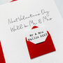 Personalised Next Valentine's We'll Be Mr And Mrs Card, thumbnail 3 of 4