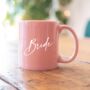 Pink Bride Mug, thumbnail 1 of 1