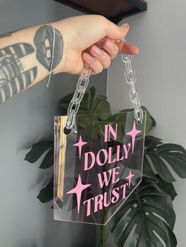 In Dolly We Trust Clear Acrylic Banner And Chain, 7 of 7