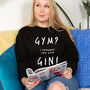 ‘Gym? Gin’ Unisex Sweatshirt Jumper, thumbnail 1 of 8