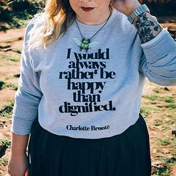 Empowering 'Happy Than Dignified' Literary Sweatshirt, 2 of 3