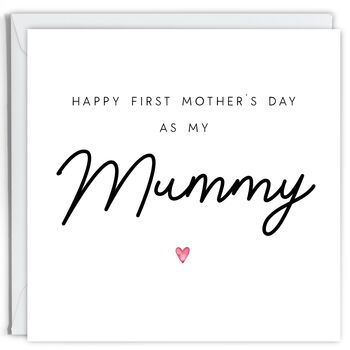 Happy First Mother's Day As My Mummy Card, 2 of 2