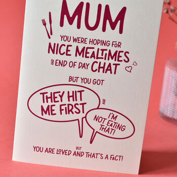 I'm Not Eating That Funny Mother's Day Card, 4 of 4