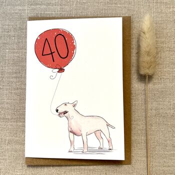 Personalised English Bull Terrier Birthday Card, 6 of 8