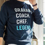 Mens Personalised 'Legend' Sweatshirt, thumbnail 1 of 7