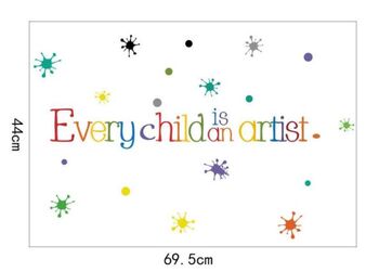 Child’s Wall Quote “Every Child Is An Artist.” Removable Vinyl, 2 of 3