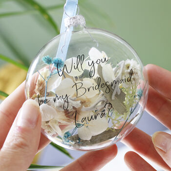 Will You Be My Bridesmaid? Dried Flower Filled Bauble, 3 of 10