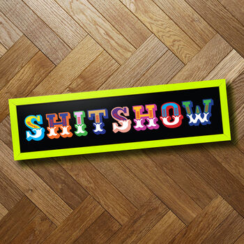 'Shitshow' Circus Style Rude Funny Framed Print, 4 of 8