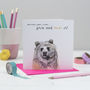 'Grin And Bear It' Birthday Card, thumbnail 1 of 3
