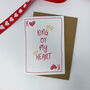 Anniversary Romantic Card 'King Of My Heart', thumbnail 4 of 4
