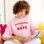 'Outnumbered By Boys' Mum Jumper Sweatshirt, thumbnail 1 of 12