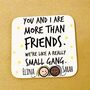 Personalised Funny Friendship Coaster, thumbnail 1 of 2