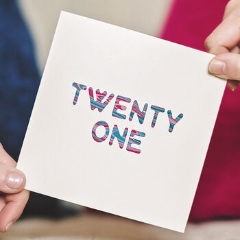 'Twenty One' Birthday Card, 2 of 3