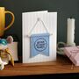 Personalised ‘Daddy And Me Always’ Banner Flag Keepsake Card, thumbnail 2 of 8