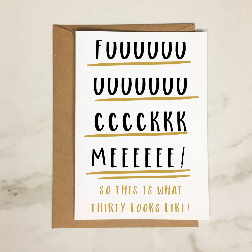 'This Is What 30 Looks Like' Rude 30th Birthday Card By The New Witty