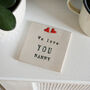 We Love You Nanny Ceramic Coaster, thumbnail 1 of 9