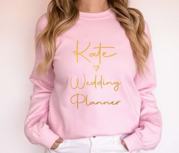 Personalised Wedding Planner Sweatshirt, 3 of 5