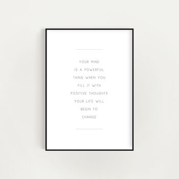 Your Mind Is A Powerful Thing Wall Print, 3 of 5