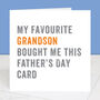 From Your Favourite Grandson Father's Day Card, thumbnail 3 of 4