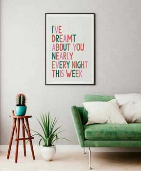 I've Dreamt About You Print, 4 of 9