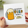 'Another Beer Older' Birthday Card, thumbnail 1 of 2