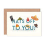 'Hats Off To You' Greetings Card, thumbnail 2 of 2