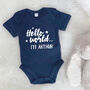 Hello World.. Personalised New Baby Babygrow, thumbnail 5 of 8