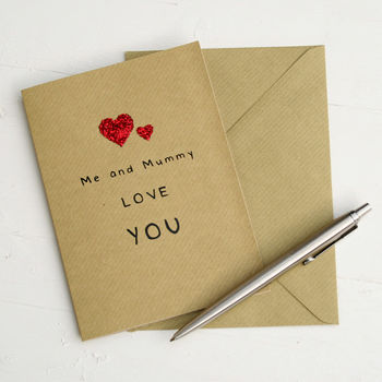 Me And Daddy Love You Card, 6 of 7