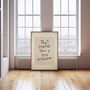 That Sounds Like A You Problem Wall Print | Black And Cream, thumbnail 4 of 5