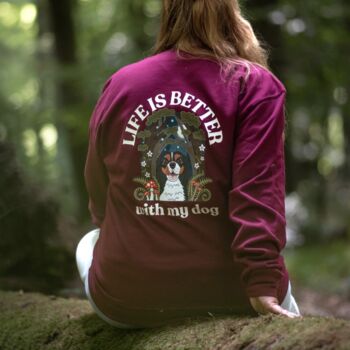 Personalised Forest Life Is Better With Your Dog Sweatshirt, 2 of 12