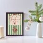 A4 Christmas Art Print, Festive Af, Green Stripes, thumbnail 3 of 4