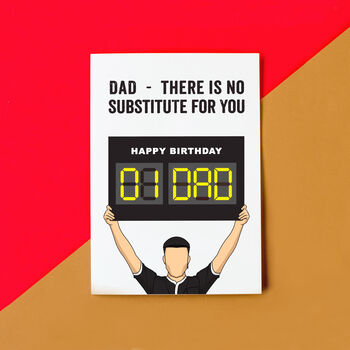 'No Substitute' Football Birthday Card For Dad, 3 of 3