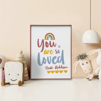 Personalised You Are So Loved Nursery Print, 4 of 6