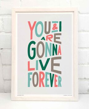 Live Forever Print, 10 of 11