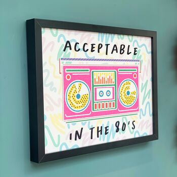 Acceptable In The 80's Retro Stereo Print A4 Or A3, 8 of 8