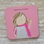 'Fabulous Friend' Drinks Coaster, thumbnail 1 of 2